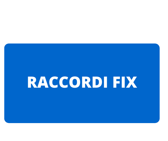 RACCORDI FIX