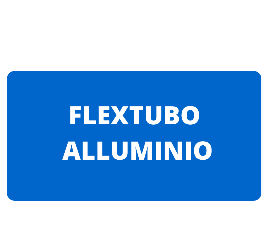 FLEXTUBO ALLUMINIO