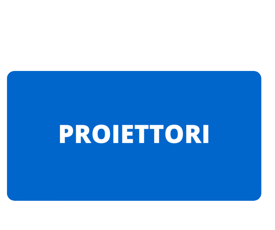 PROIETTORI