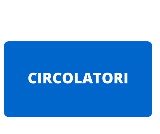 CIRCOLATORI